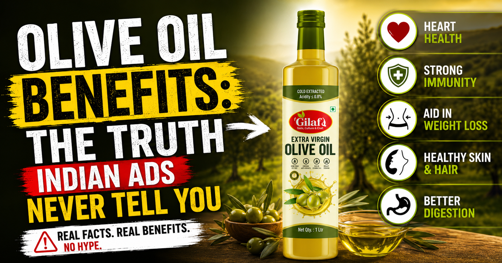 Olive Oil Benefits: The Truth Indian Ads Never Tell You